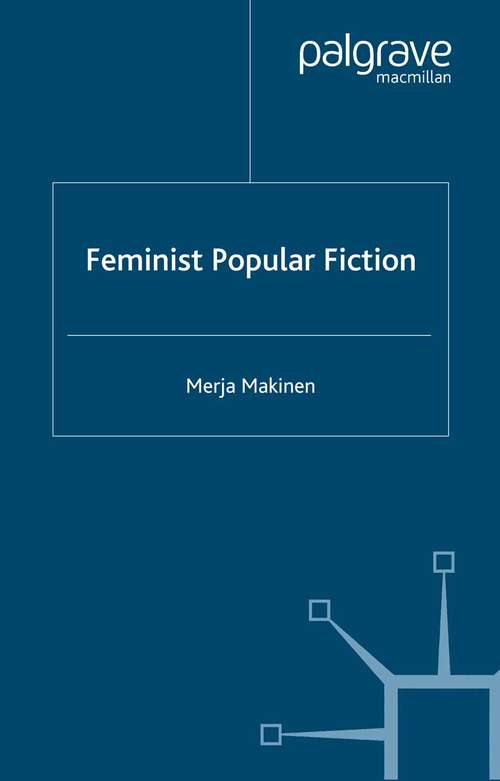 Book cover of Feminist Popular Fiction (2001)