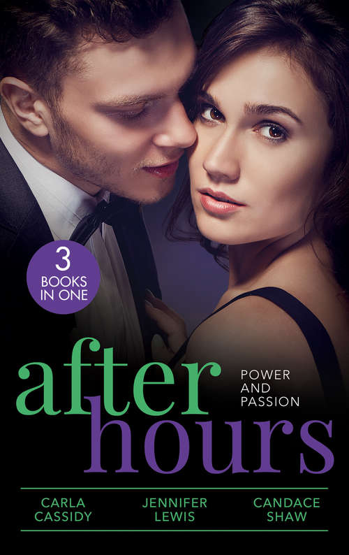 Book cover of After Hours: Her Secret, His Duty (the Adair Legacy) / Affairs Of State / Her Perfect Candidate (ePub edition) (Harlequin Ser.)