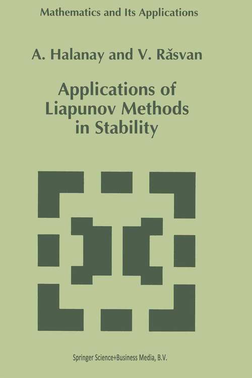 Book cover of Applications of Liapunov Methods in Stability (1993) (Mathematics and Its Applications #245)