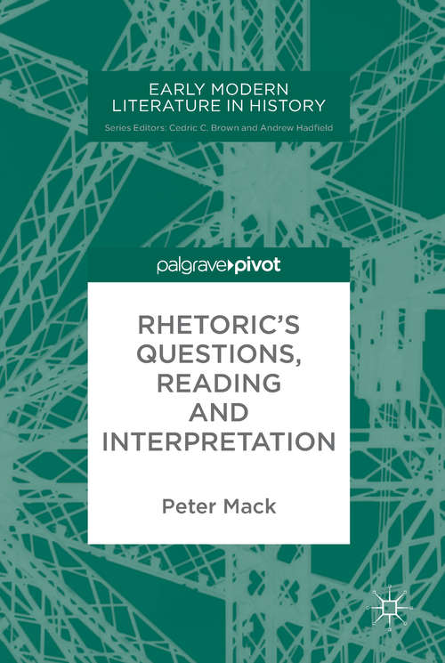 Book cover of Rhetoric's Questions, Reading and Interpretation