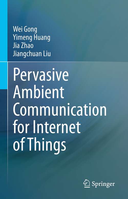 Book cover of Pervasive Ambient Communication for Internet of Things (1st ed. 2023)