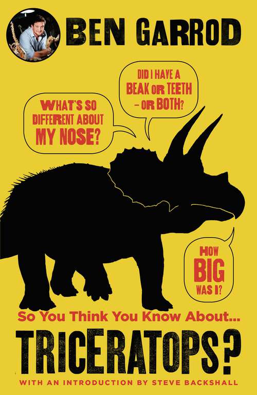 Book cover of So You Think You Know About Triceratops? (So You Think You Know About... Dinosaurs? #3)
