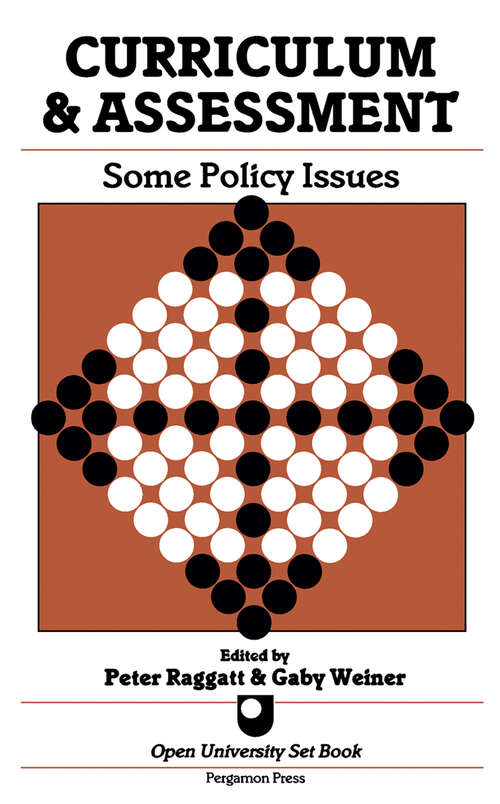 Book cover of Curriculum & Assessment: Some Policy Issues (Open University)
