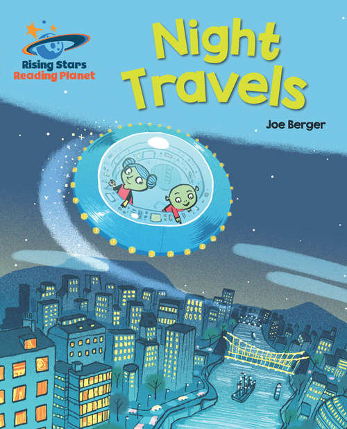 Book cover of Reading Planet - Night Travels - Yellow: Galaxy (PDF)