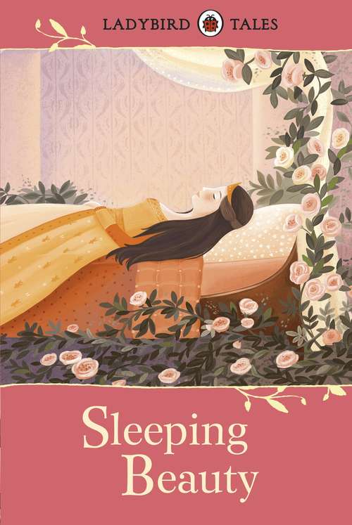 Book cover of Ladybird Tales: Sleeping Beauty (Ladybird Tales Ser.)