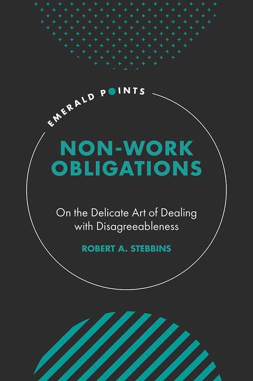 Book cover of Non-Work Obligations: On the Delicate Art of Dealing with Disagreeableness (Emerald Points)