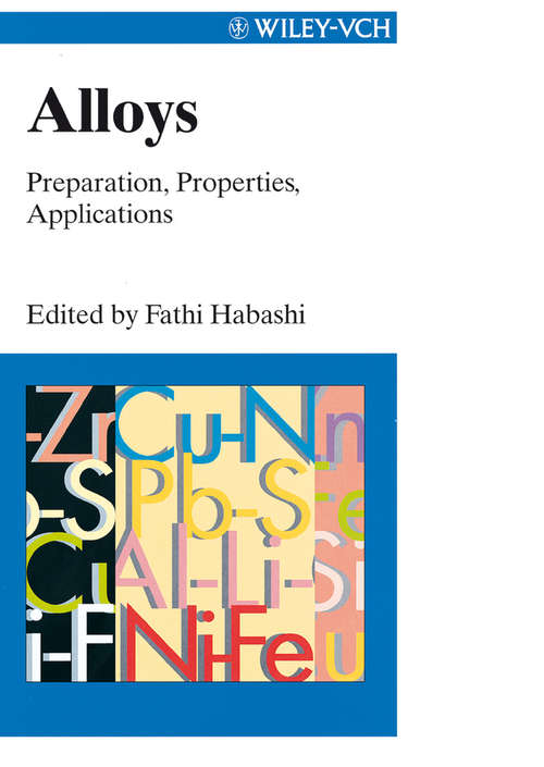 Book cover of Alloys: Preparation, Properties, Applications