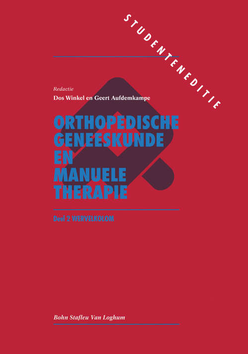 Book cover of Orthopedische geneeskunde en manuele therapie: Deel 2: de wervelkolom (1st ed. 2003) (Orthopedische geneeskunde en manuele therapie)
