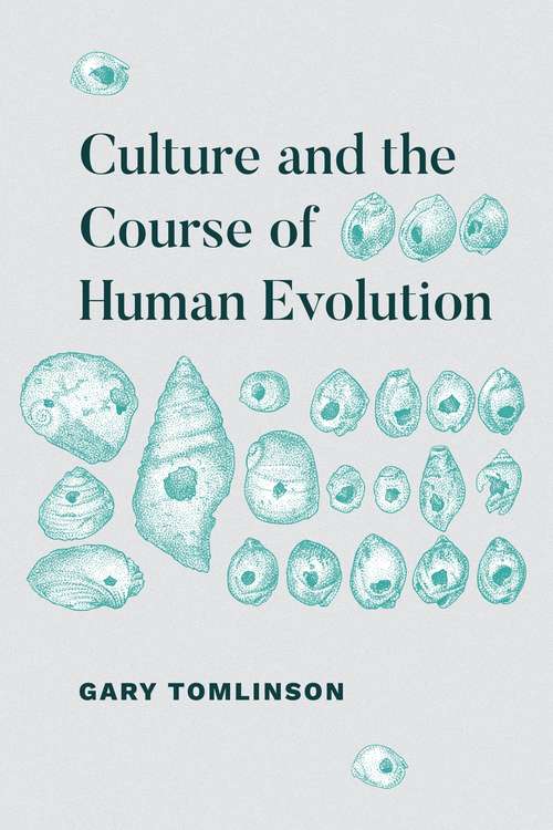 Book cover of Culture and the Course of Human Evolution