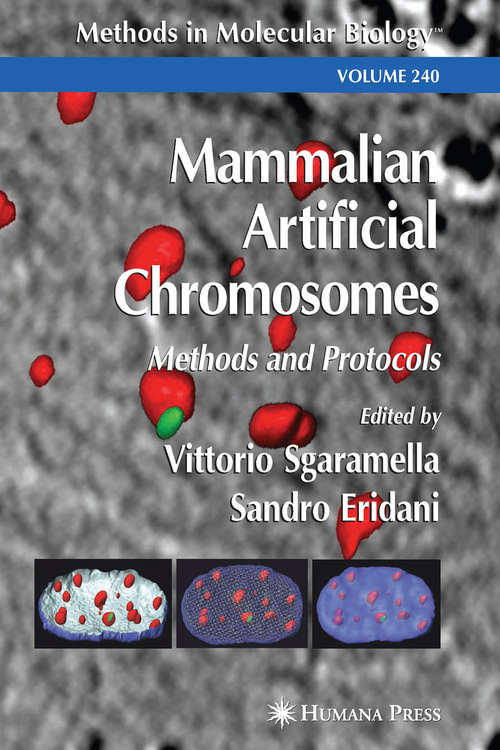 Book cover of Mammalian Artificial Chromosomes: Methods and Protocols (2004) (Methods in Molecular Biology #240)