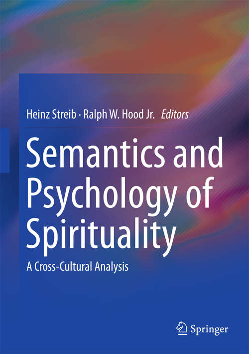 Book cover of Semantics and Psychology of Spirituality: A Cross-Cultural Analysis (1st ed. 2016)