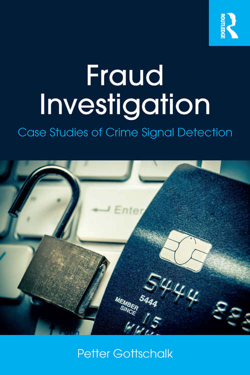 Book cover of Fraud Investigation: Case Studies of Crime Signal Detection