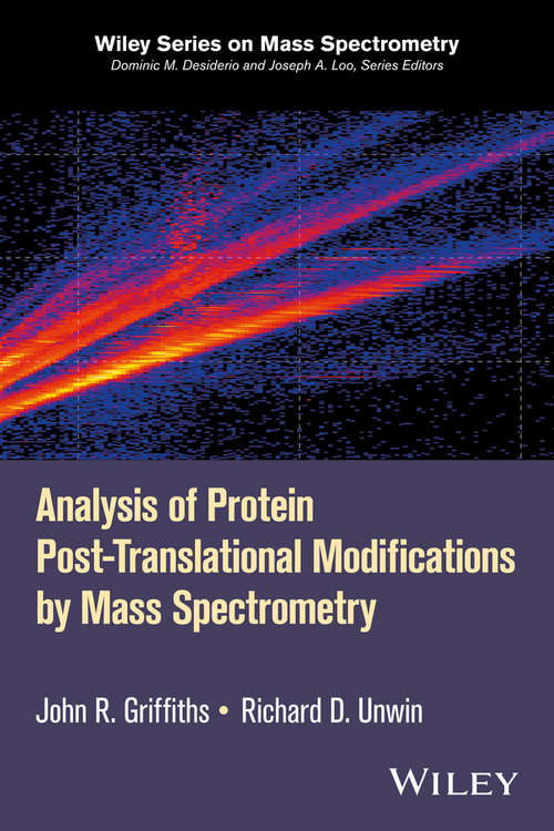 Book cover of Analysis of Protein Post-Translational Modifications by Mass Spectrometry (Wiley Series on Mass Spectrometry)