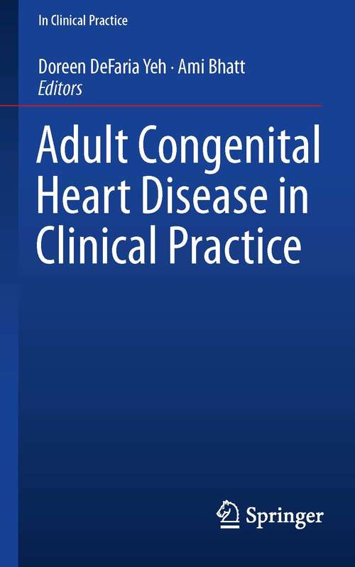Book cover of Adult Congenital Heart Disease in Clinical Practice (In Clinical Practice)