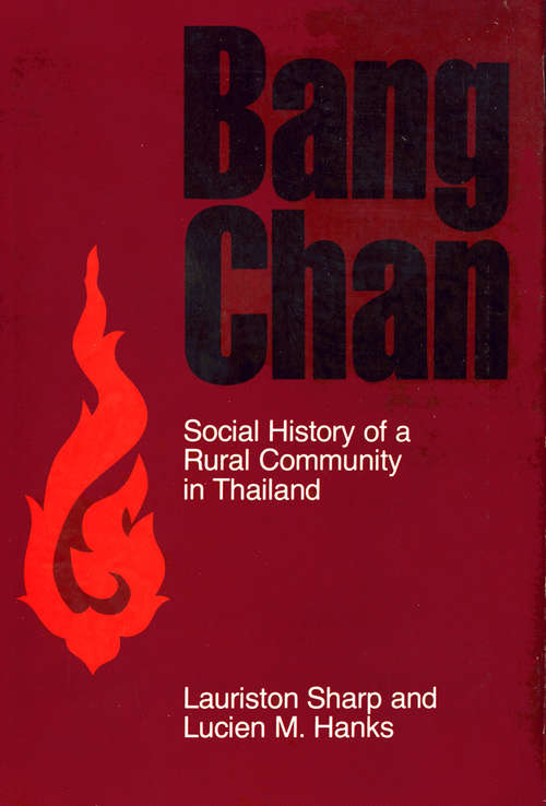 Book cover of Bang Chan: Social History of a Rural Community in Thailand (Cornell Studies in Anthropology)