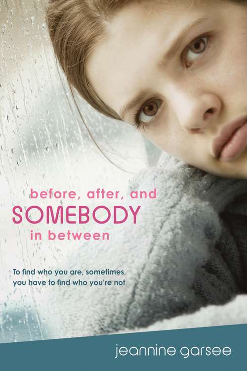 Book cover of Before, After, and Somebody In Between