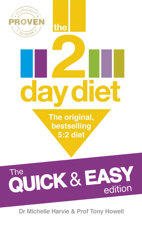 Book cover of The 2-Day Diet: The original, bestselling 5:2 diet