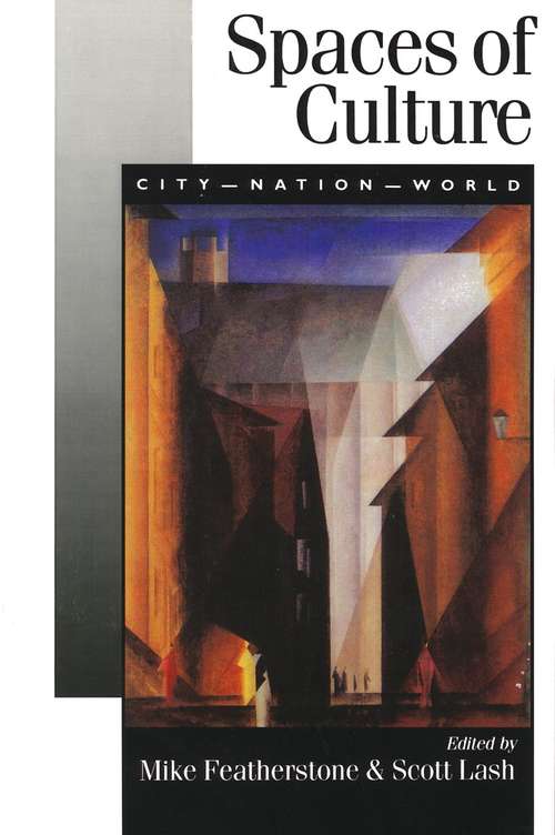 Book cover of Spaces of Culture: City, Nation, World (PDF)