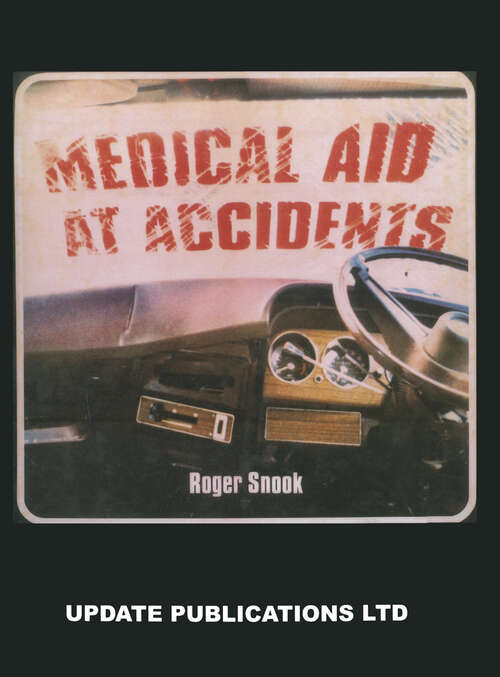 Book cover of Medical Aid at Accidents (1974)