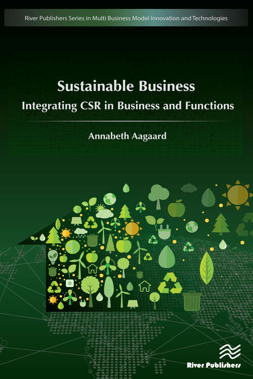 Book cover of Sustainable Business: Integrating CSR in Business and Functions