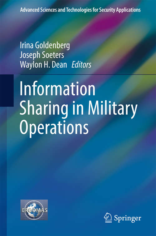 Book cover of Information Sharing in Military Operations (Advanced Sciences and Technologies for Security Applications)