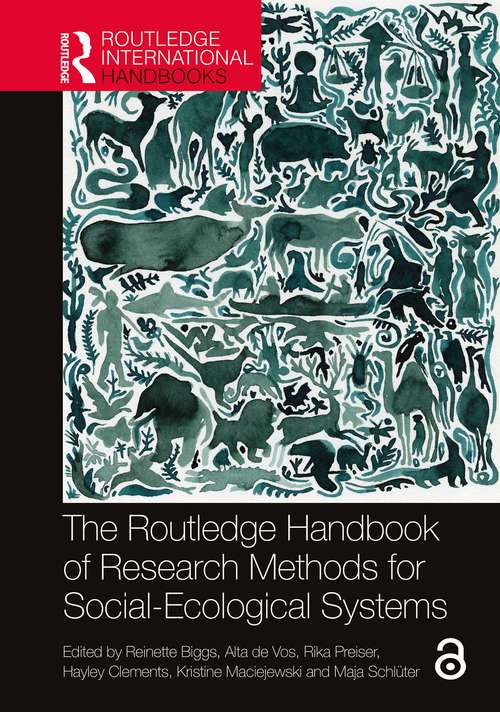 Book cover of The Routledge Handbook of Research Methods for Social-Ecological Systems (Routledge International Handbooks)