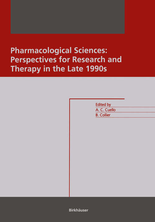 Book cover of Pharmacological Sciences: Perspectives for Research and Therapy in the Late 1990s (1995)