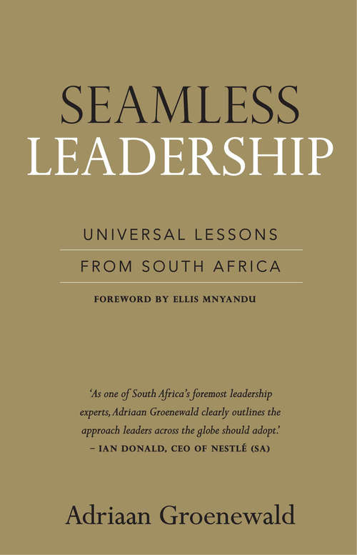 Book cover of Seamless Leadership: A passion to perform in South Africa