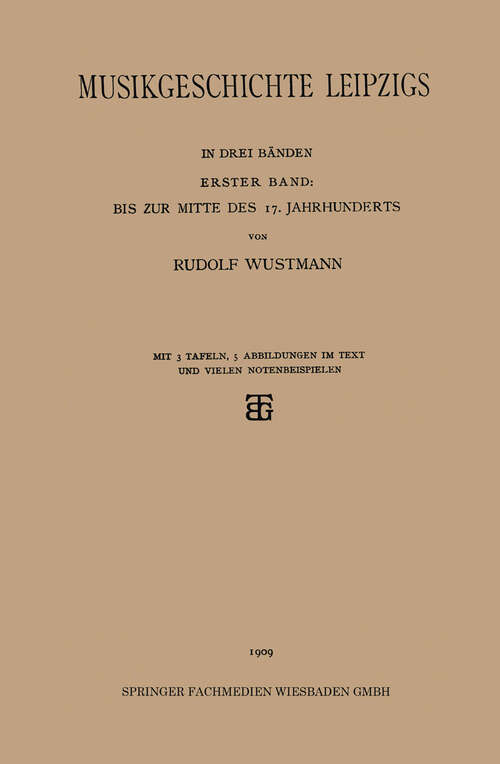 Book cover of Musikgeschichte Leipzigs (1909)