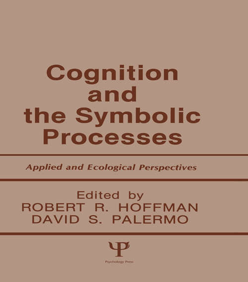 Book cover of Cognition and the Symbolic Processes: Applied and Ecological Perspectives