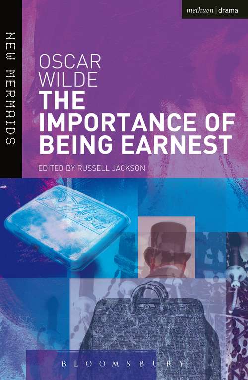 Book cover of The Importance of Being Earnest: With Facsimile Of First-night Programme (aziloth Books) (New Mermaids: Vol. 9)