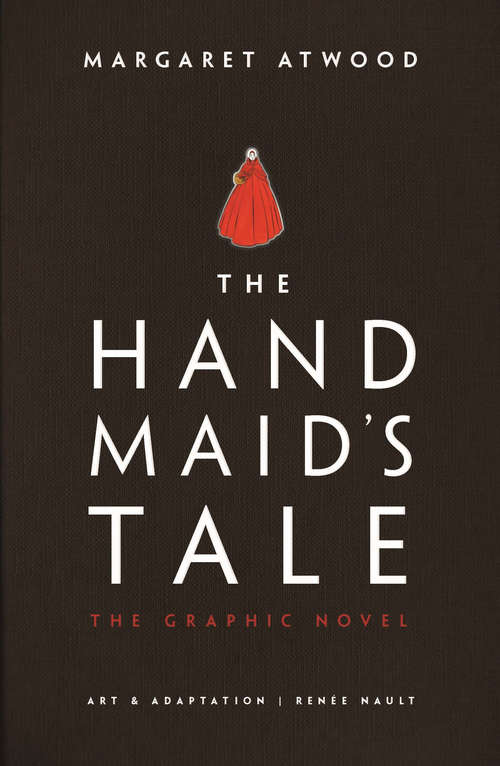 Book cover of The Handmaid's Tale: The Graphic Novel
