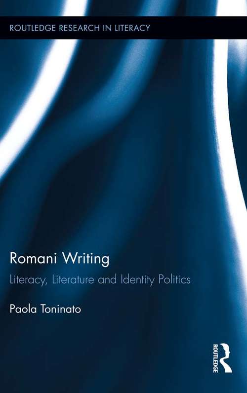 Book cover of Romani Writing: Literacy, Literature and Identity Politics (Routledge Research in Literacy)