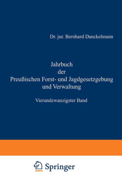 Book cover of Jahrbuch der Preußischen Forst- und Jagdgesetzgebung und Verwaltung: Vierundzwanzigster Band (1892)