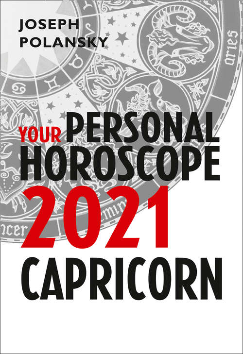 Book cover of Capricorn 2021: Your Personal Horoscope (ePub edition)