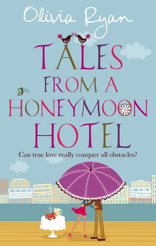 Book cover of Tales From A Honeymoon Hotel: Number 3 in series (Honeymoon)