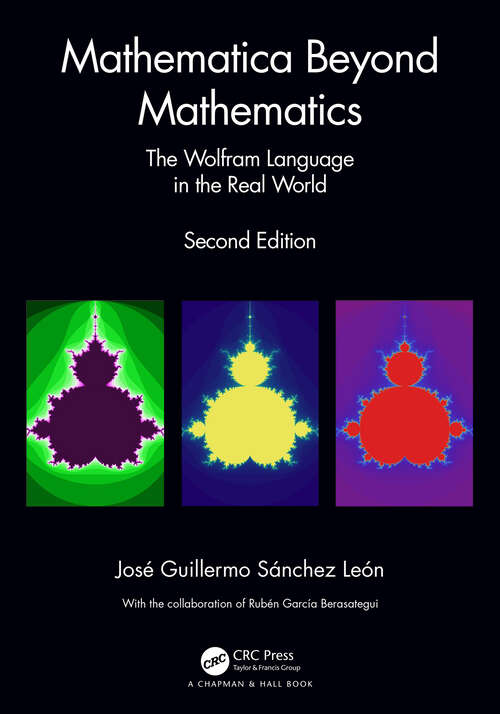Book cover of Mathematica Beyond Mathematics: The Wolfram Language in the Real World (2)