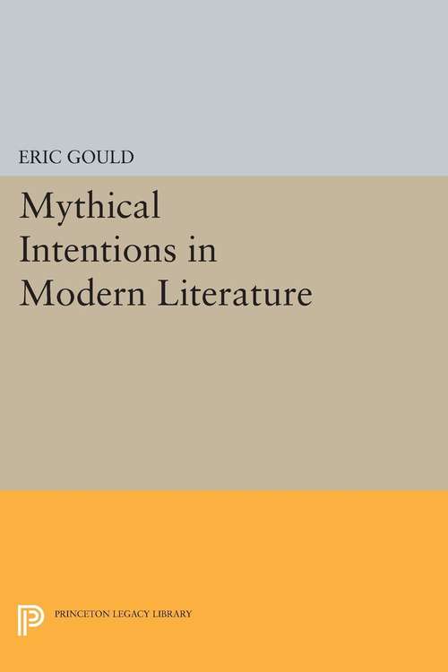Book cover of Mythical Intentions in Modern Literature