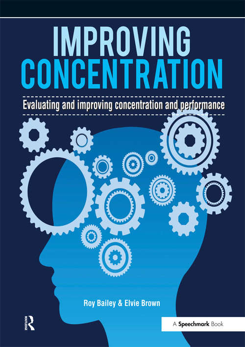 Book cover of Improving Concentration: A Professional Resource for Assessing and Improving Concentration and Performance