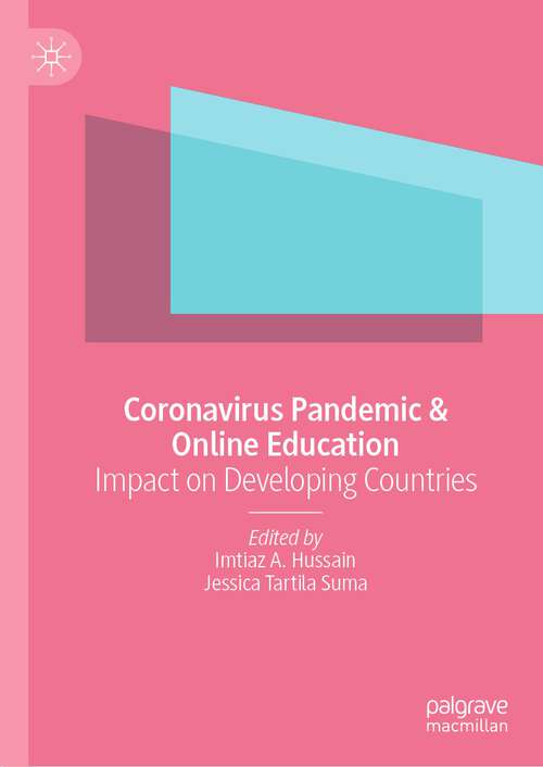 Book cover of Coronavirus Pandemic & Online Education: Impact on Developing Countries (1st ed. 2023)