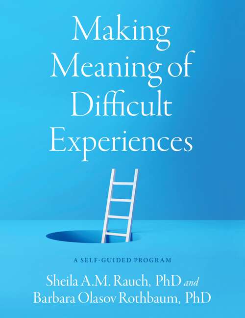 Book cover of Making Meaning of Difficult Experiences: A Self-Guided Program