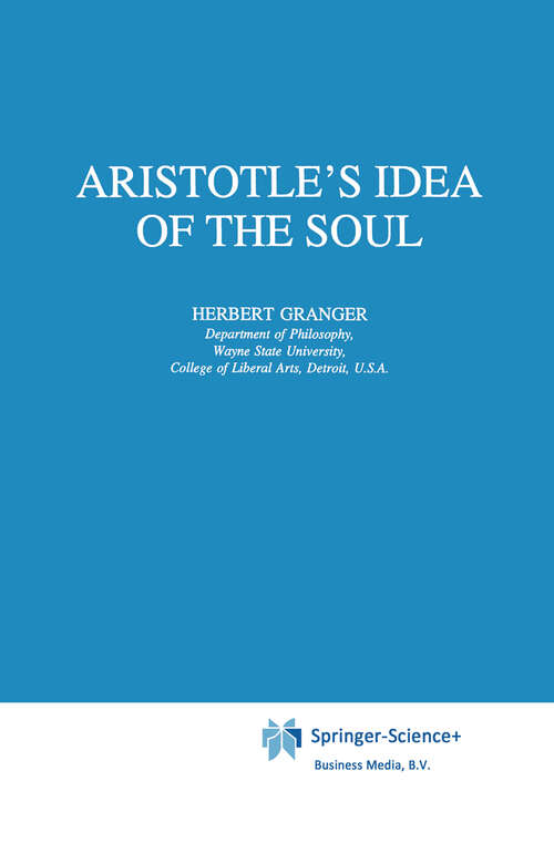 Book cover of Aristotle’s Idea of the Soul (1996) (Philosophical Studies Series #68)