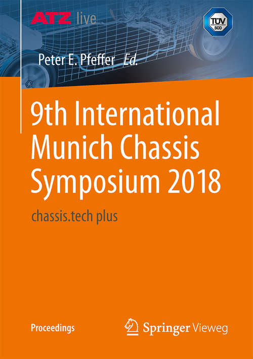 Book cover of 9th International Munich Chassis Symposium 2018: chassis.tech plus (1st ed. 2019) (Proceedings)