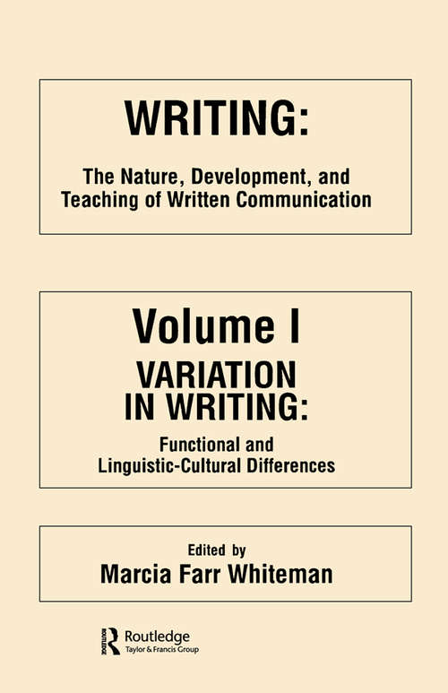 Book cover of Writing: The Nature, Development, and Teaching of Written Communication