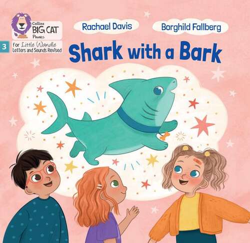 Book cover of Shark With A Bark: Phase 3 Set 2