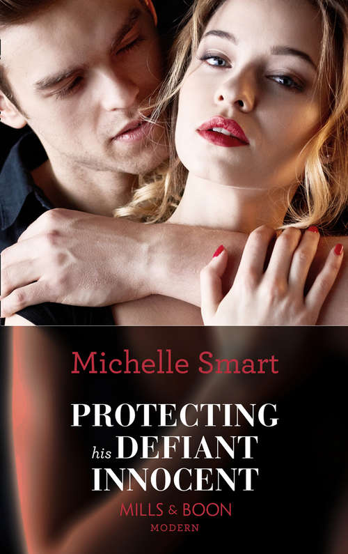 Book cover of Protecting His Defiant Innocent: Protecting His Defiant Innocent (bound To A Billionaire) / Claiming His One-night Baby (bound To A Billionaire) / Buying His Bride Of Convenience (bound To A Billionaire) (ePub edition) (Bound to a Billionaire #1)