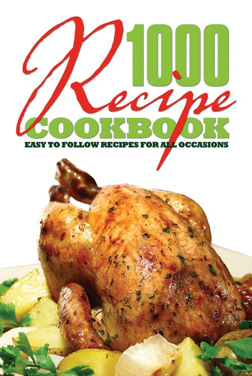Book cover of 1000 Recipe Cookbook