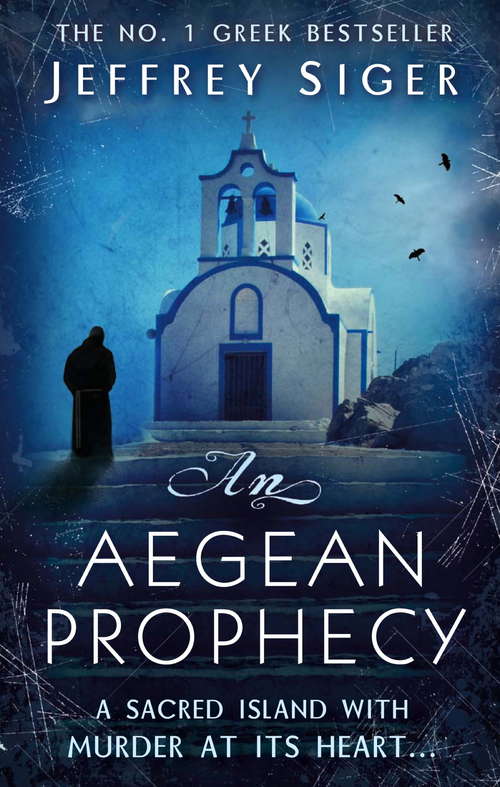 Book cover of An Aegean Prophecy: Number 3 in series (Chief Inspector Andreas Kaldis Mystery #3)