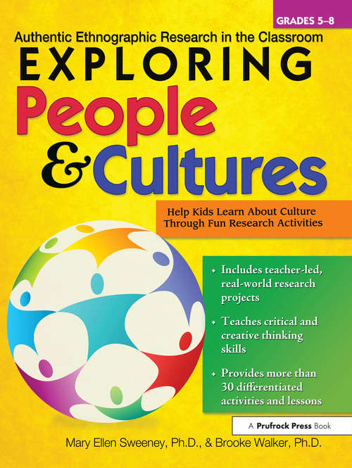 Book cover of Exploring People and Cultures: Authentic Ethnographic Research in the Classroom (Grades 5-8)