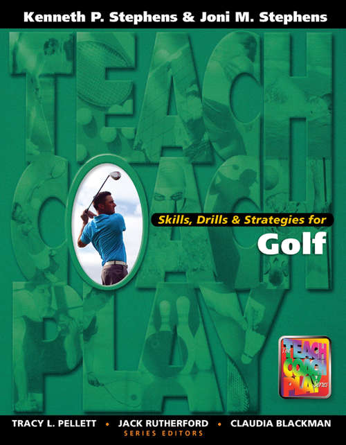Book cover of Skills, Drills & Strategies for Golf